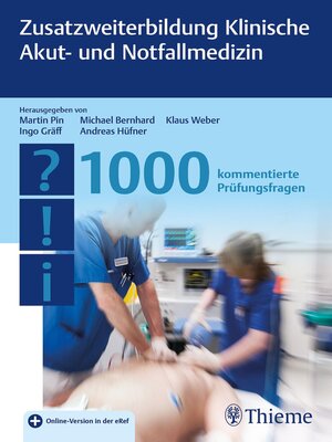 cover image of Zusatzweiterbildung Klinische Akut- und Notfallmedizin--1000 Fragen